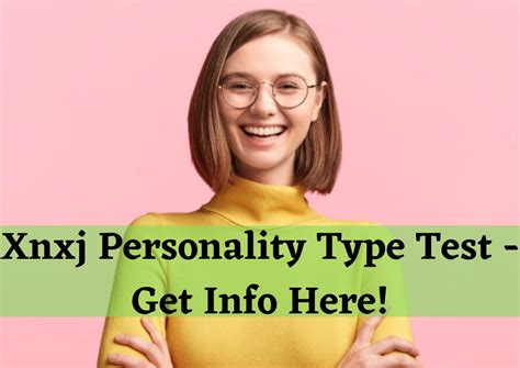 Discover Your True Self With The Xnxj Personality Type Test